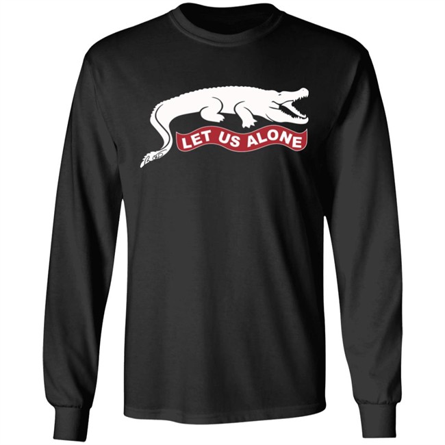 Ron DeSantis Let Us Alone Crocodile Shirt Ron DeSantis Let Us Alone Crocodile Shirt