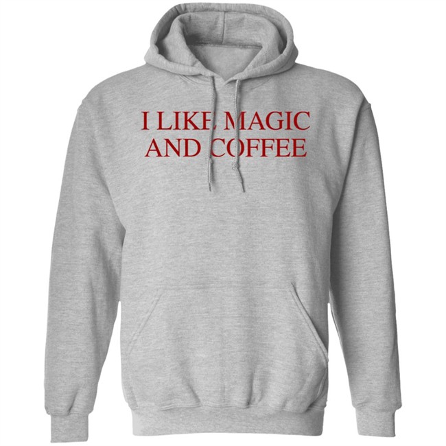 The Nerdy Steve I Like Magic And Coffee Shirt The Nerdy Steve I Like Magic And Coffee Shirt