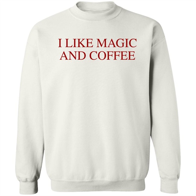 The Nerdy Steve I Like Magic And Coffee Shirt The Nerdy Steve I Like Magic And Coffee Shirt