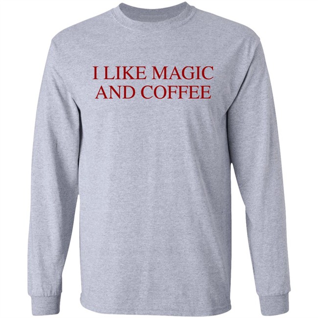 The Nerdy Steve I Like Magic And Coffee Shirt The Nerdy Steve I Like Magic And Coffee Shirt
