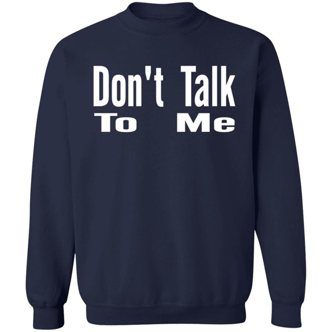 Caitlyn Jenner Don't Talk To Me Hoodie Caitlyn Jenner Don't Talk To Me Hoodie