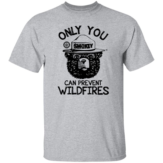 Smokey Bear Only You Can Prevent Wildfires Tee Shirt Smokey Bear Only You Can Prevent Wildfires Tee Shirt