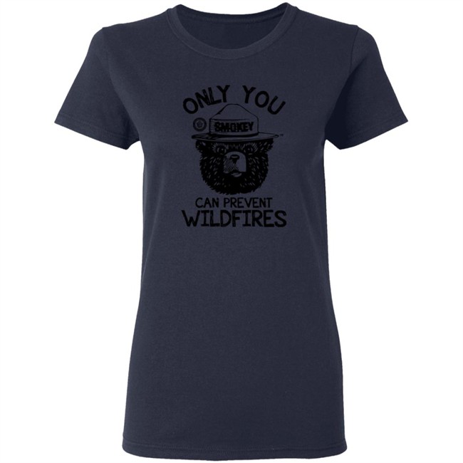 Smokey Bear Only You Can Prevent Wildfires Tee Shirt Smokey Bear Only You Can Prevent Wildfires Tee Shirt