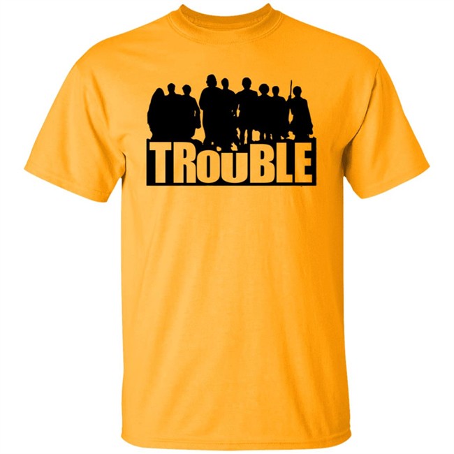 The Chosen Trouble Tee Shirt The Chosen Trouble Tee Shirt