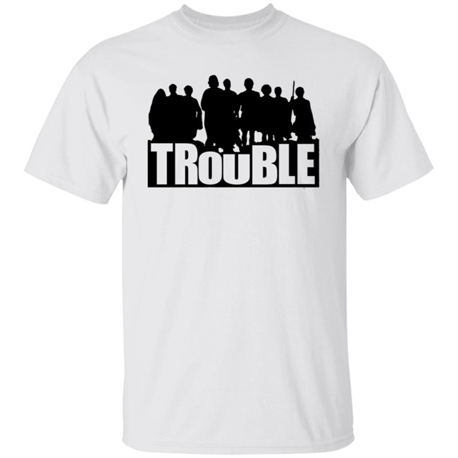 The Chosen Trouble Tee Shirt