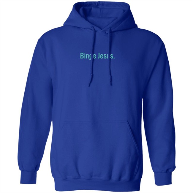 Binge Jesus Hoodie Limited Edition Binge Jesus Hoodie Limited Edition