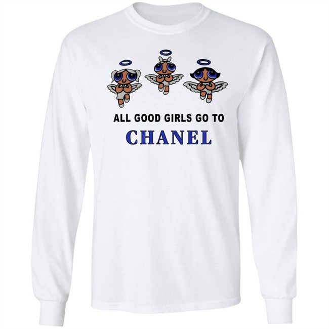 All Good Girls Go To Chanel Bad Girls Go To Gucci Hoodie All Good Girls Go To Chanel Bad Girls Go To Gucci Hoodie