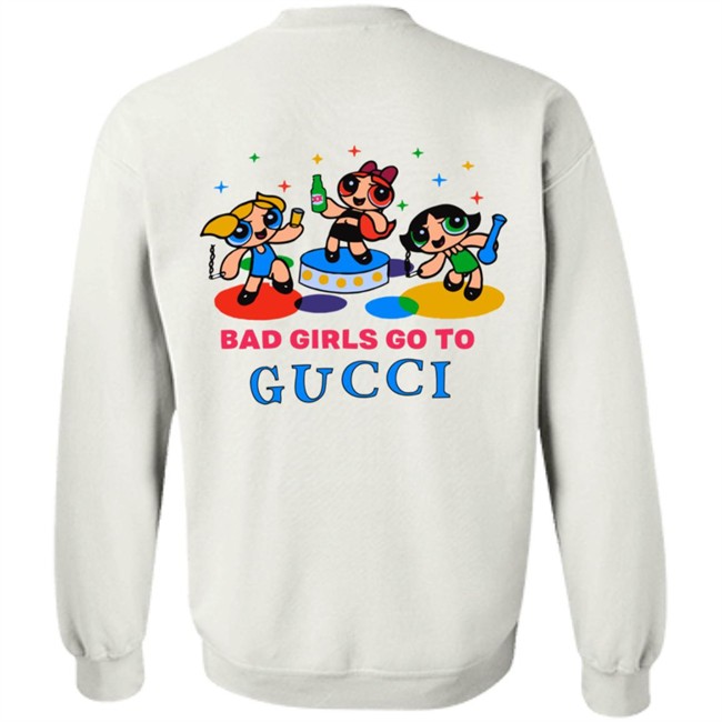 All Good Girls Go To Chanel Bad Girls Go To Gucci Hoodie All Good Girls Go To Chanel Bad Girls Go To Gucci Hoodie