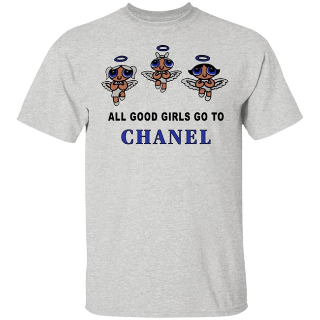 All Good Girls Go To Chanel Bad Girls Go To Gucci Hoodie All Good Girls Go To Chanel Bad Girls Go To Gucci Hoodie