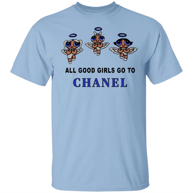 All Good Girls Go To Chanel Bad Girls Go To Gucci Hoodie All Good Girls Go To Chanel Bad Girls Go To Gucci Hoodie