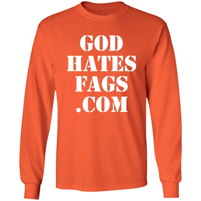 God Hates Fags.Com Shirt Paynusxxx God Hates Fags.Com Shirt Paynusxxx