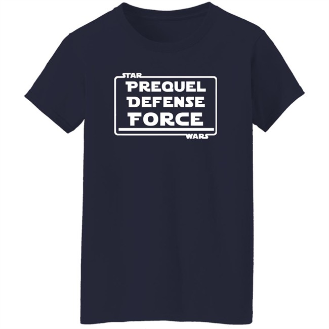 Prequel Defense Force Star Wars Shirt The Dorky Diva Prequel Defense Force Star Wars Shirt The Dorky Diva