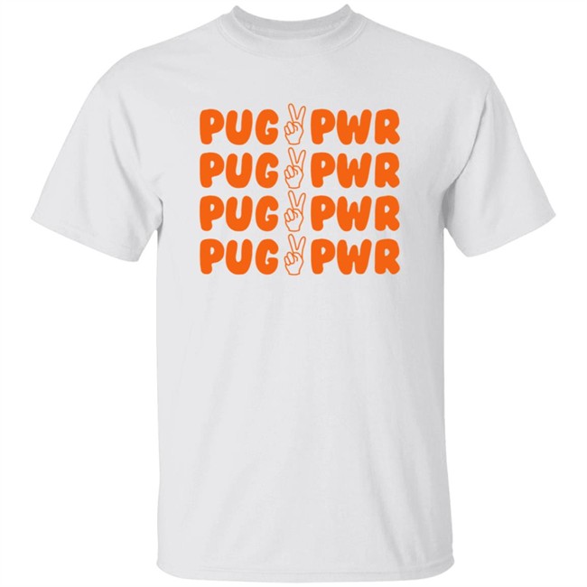 Doug The Pug Merch Pug PWR Tee