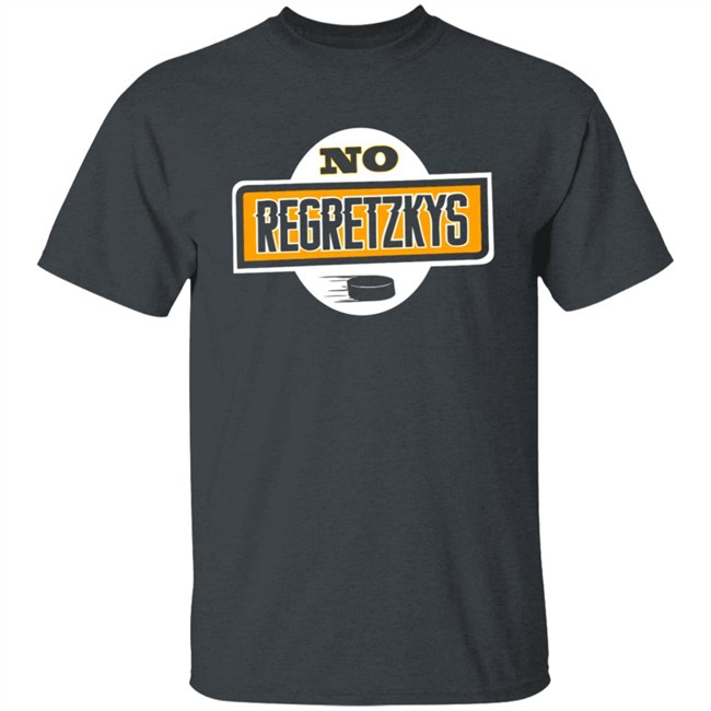 No Regretzkys T Shirt No Regretzkys T Shirt