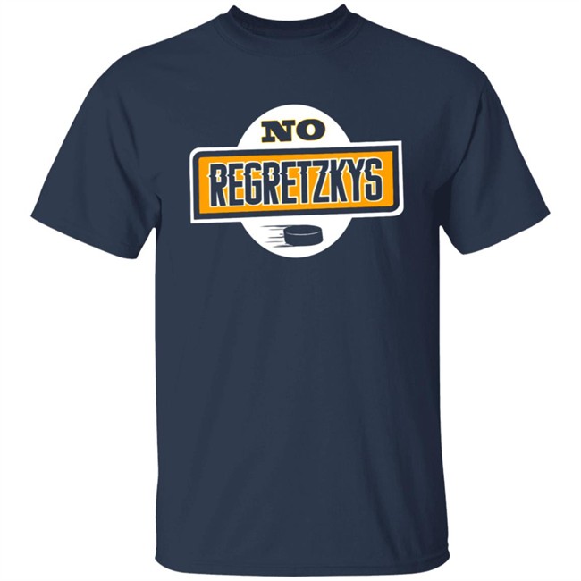 No Regretzkys T Shirt No Regretzkys T Shirt