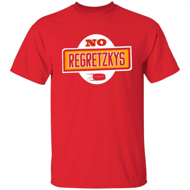 No Regretzkys T Shirt No Regretzkys T Shirt