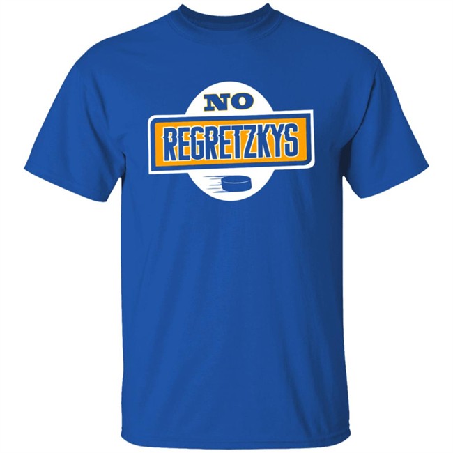 No Regretzkys T Shirt No Regretzkys T Shirt