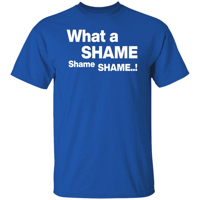 Yung Blud Official Store Merch What A Shame Shame Shame Shirt Yung Blud Official Store Merch What A Shame Shame Shame Shirt