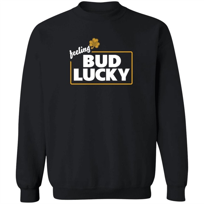 Feeling Bud Lucky T Shirt Feeling Bud Lucky T Shirt