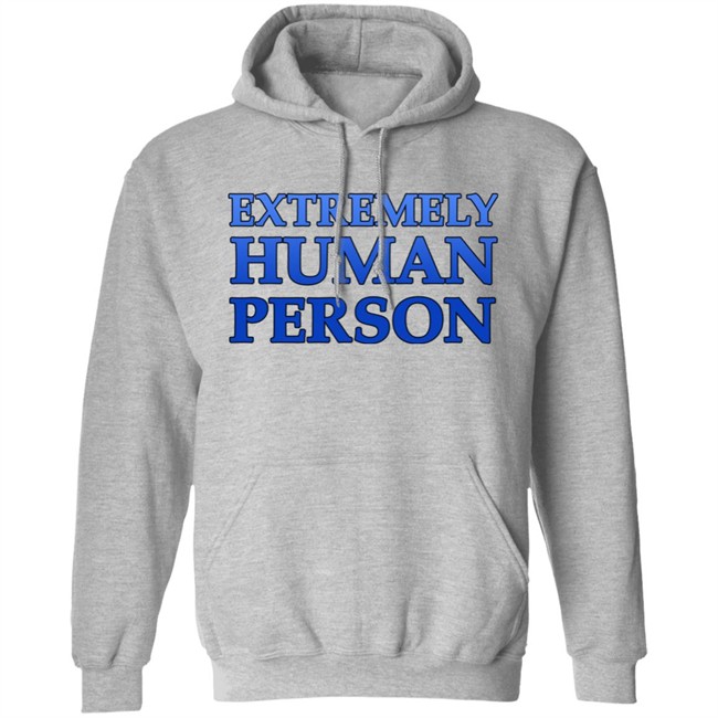 Overly Sarcastic Productions Extremely Human Person Shirt By OSPyoutube Overly Sarcastic Productions Extremely Human Person Shirt By OSPyoutube