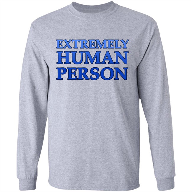 Overly Sarcastic Productions Extremely Human Person Shirt By OSPyoutube Overly Sarcastic Productions Extremely Human Person Shirt By OSPyoutube