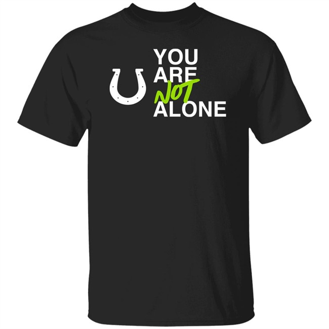 You Are Not Alone Shirt Kalen I Jackson You Are Not Alone Shirt Kalen I Jackson