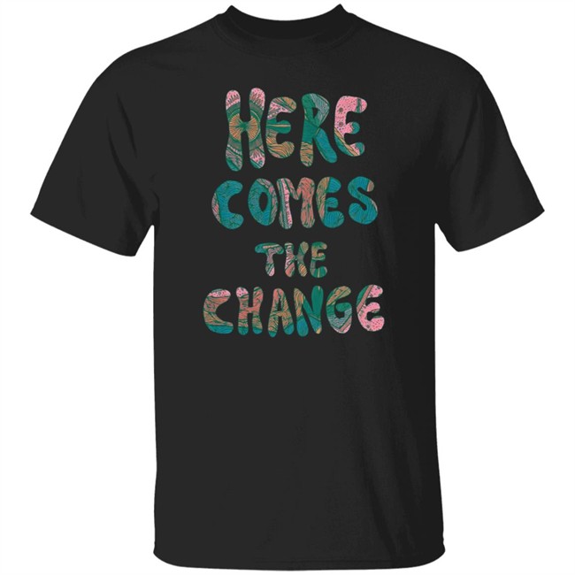 Kesha Store Here Comes The Change Tee