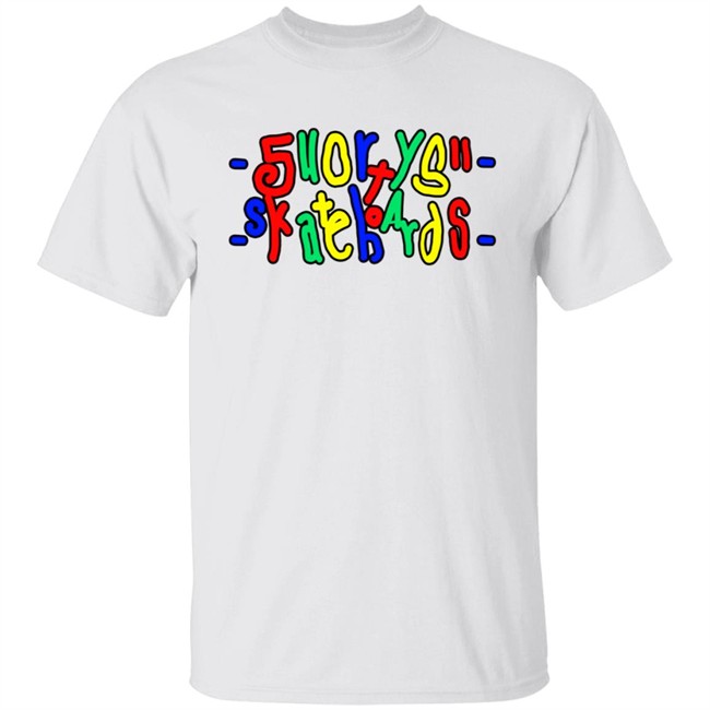 Fuck You Skate Shirt