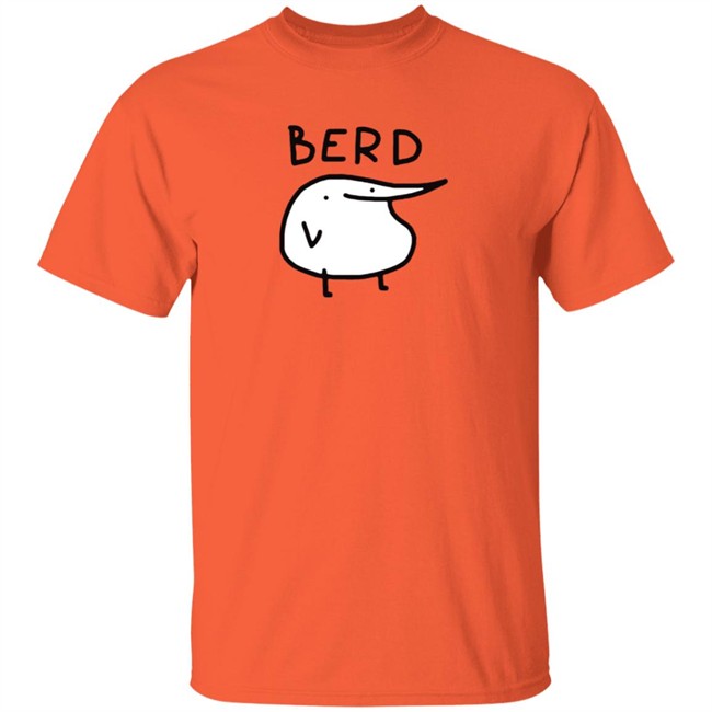 Berd T Shirt Berd T Shirt