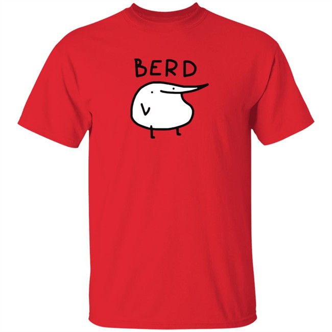 Berd T Shirt Berd T Shirt