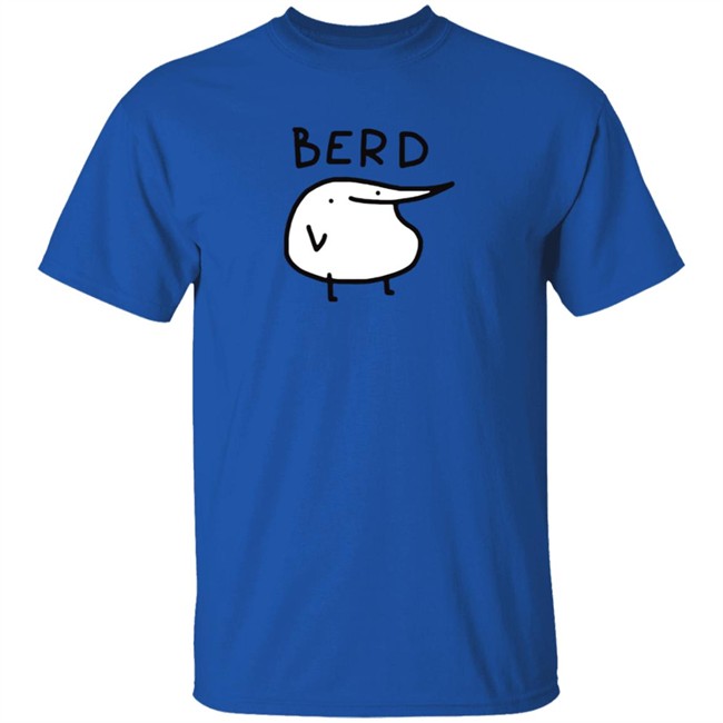Berd T Shirt Berd T Shirt