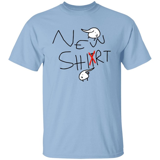 Berd Merch New Shit Shirt