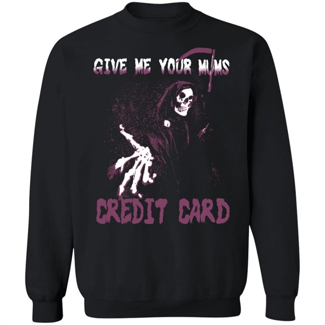 Give Me Your Mum's Credit Card Shirt Btw Cool Shirtz Merch Snape The Credit Card Tee JK Rowling Give Me Your Mum's Credit Card Shirt Btw Cool Shirtz Merch Snape The Credit Card Tee JK Rowling