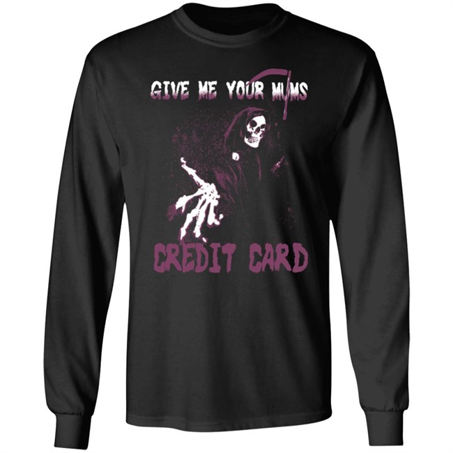 Give Me Your Mum's Credit Card Shirt Btw Cool Shirtz Merch Snape The Credit Card Tee JK Rowling Give Me Your Mum's Credit Card Shirt Btw Cool Shirtz Merch Snape The Credit Card Tee JK Rowling