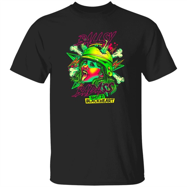 Shotzi Blackheart Ballsy Badass T Shirt Shotzi Blackheart Ballsy Badass T Shirt