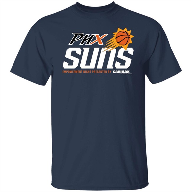 The Phoenix Suns And Mercury Merch Phx Suns Empowerment Night Presented By Carmax T Shirt The Phoenix Suns And Mercury Merch Phx Suns Empowerment Night Presented By Carmax T Shirt