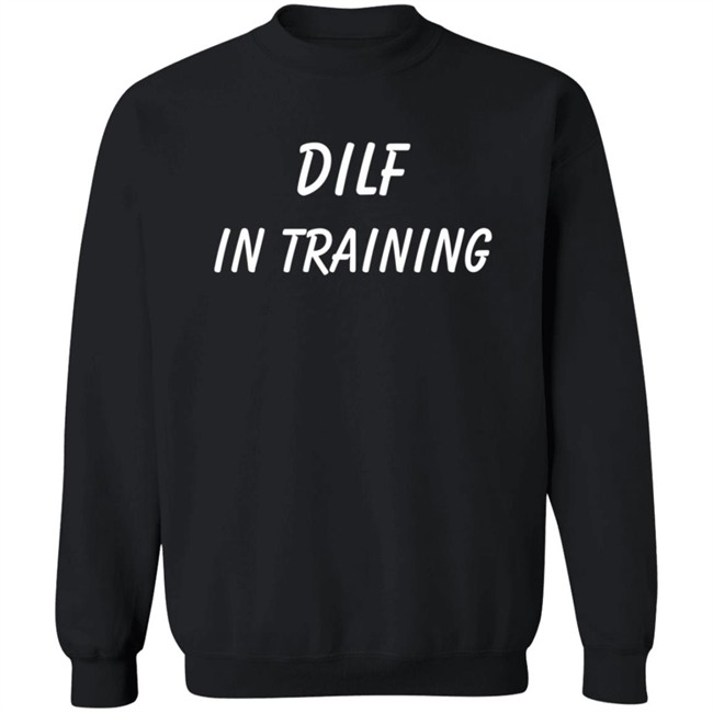 Zazzle Store Merch Shop Dilf In Training Tee Shirt Zazzle Store Merch Shop Dilf In Training Tee Shirt