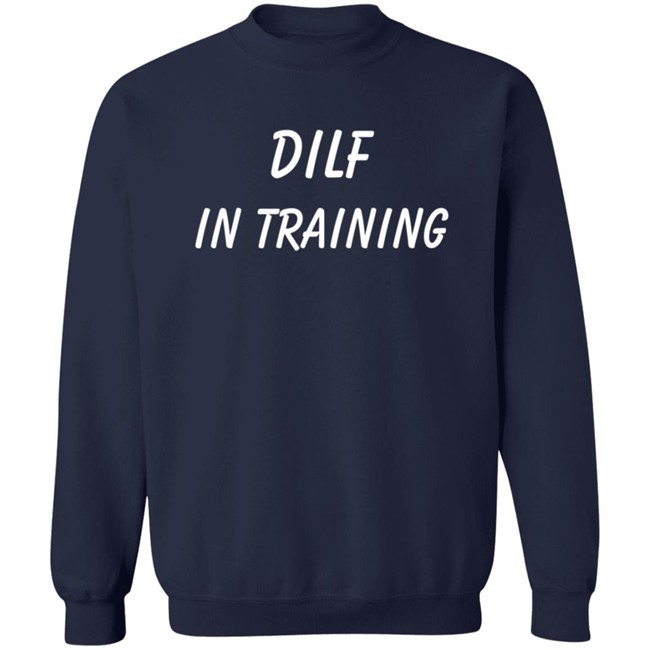 Zazzle Store Merch Shop Dilf In Training Tee Shirt Zazzle Store Merch Shop Dilf In Training Tee Shirt