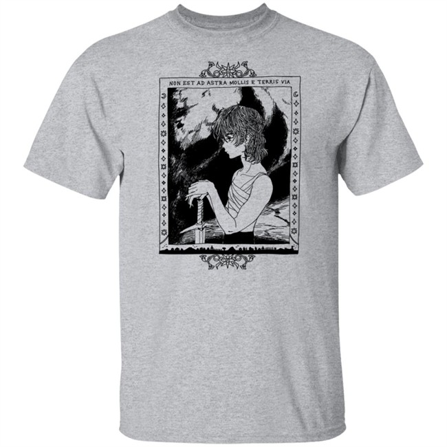 Non Est Ad Astra Mollis E Teris Via Shirt Non Est Ad Astra Mollis E Teris Via Shirt