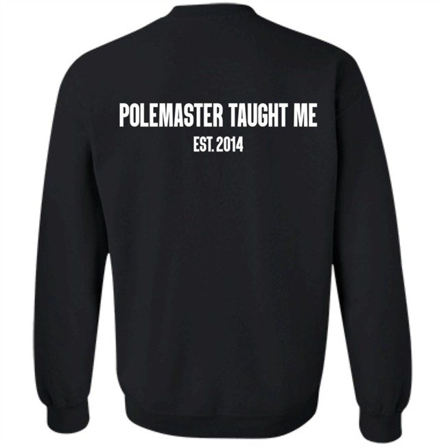 Yung Polemaster Pole Master Taught Me Hoodie Yung Polemaster Pole Master Taught Me Hoodie