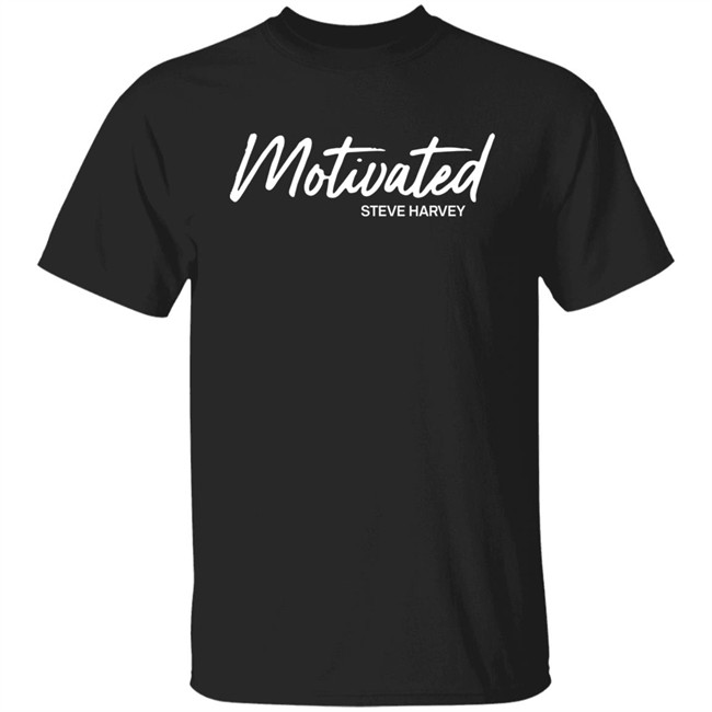 Steve Harvey Store Motivated By Steve Harvey Shirt