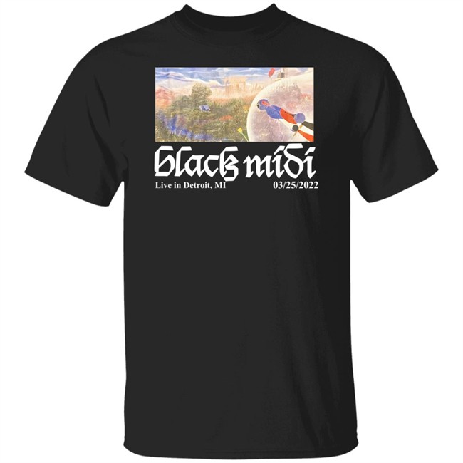Black Midi Live In Detroit Mi 03 25 2022 Shirt