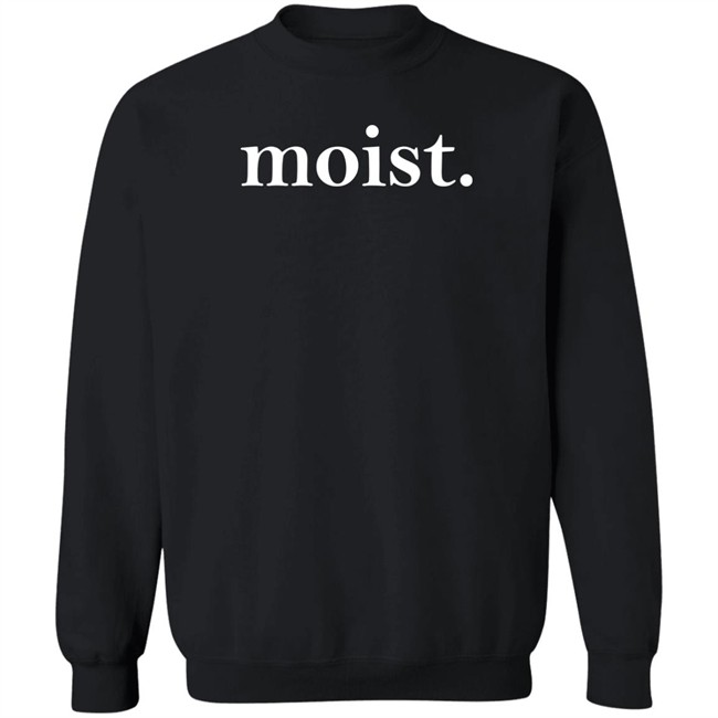 Moist Shirt Dr Han Vander Hart Moist Shirt Dr Han Vander Hart