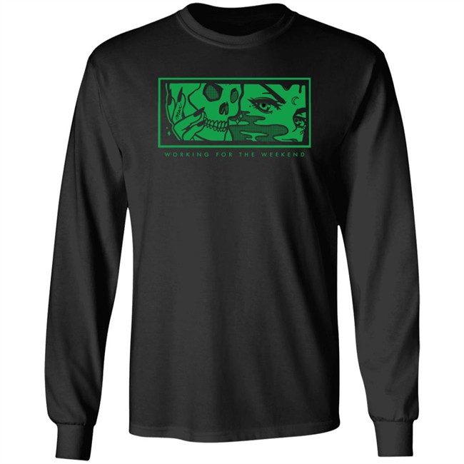 Max Official Merch Working For The Weekend Long Sleeve