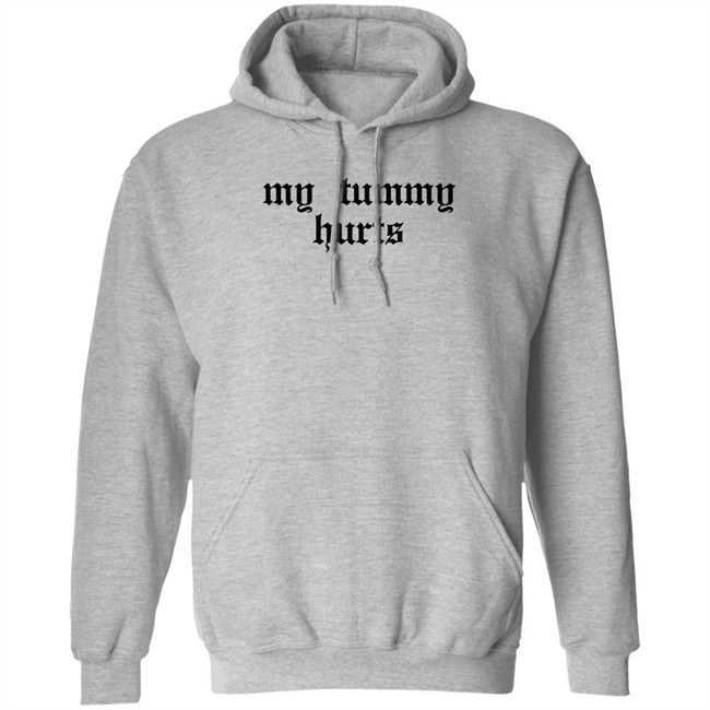 My Tummy Hurts Sweatshirt Scrunchie Queen My Tummy Hurts Sweatshirt Scrunchie Queen