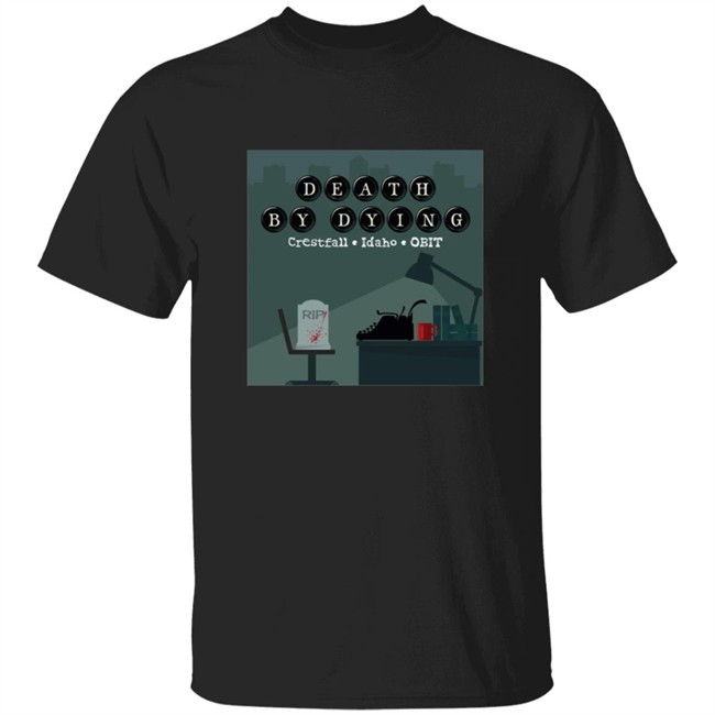 Death By Dying Podcast Death by Dying Logo T Shirt