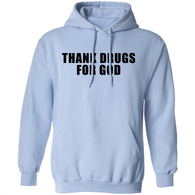 Brujo Loco Mikep Thank Drugs For God Hoodie Patnspankme Brujo Loco Mikep Thank Drugs For God Hoodie Patnspankme