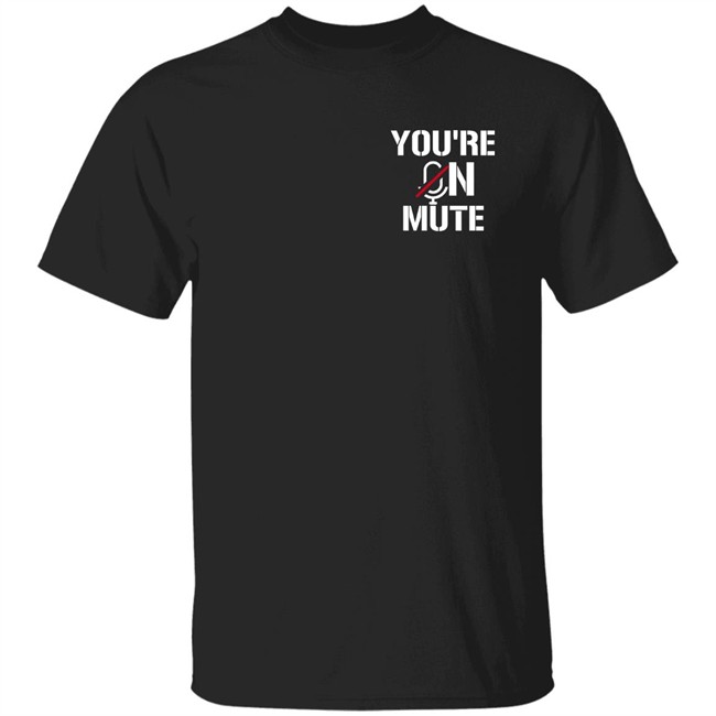 You're On Mute Shirt Shehnaaz Gill