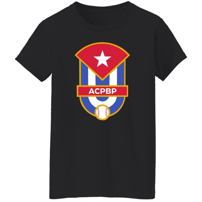 Acpbp Shirt Association Of Cuban Professional Baseball Players T Shirt Asociación De Peloteros Cubanos Profesionales Opening Day 2022 Acpbp Shirt Association Of Cuban Professional Baseball Players T Shirt Asociación De Peloteros Cubanos Profesionales Opening Day 2022