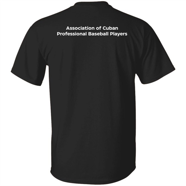 Acpbp Shirt Association Of Cuban Professional Baseball Players T Shirt Asociación De Peloteros Cubanos Profesionales Opening Day 2022 Acpbp Shirt Association Of Cuban Professional Baseball Players T Shirt Asociación De Peloteros Cubanos Profesionales Opening Day 2022